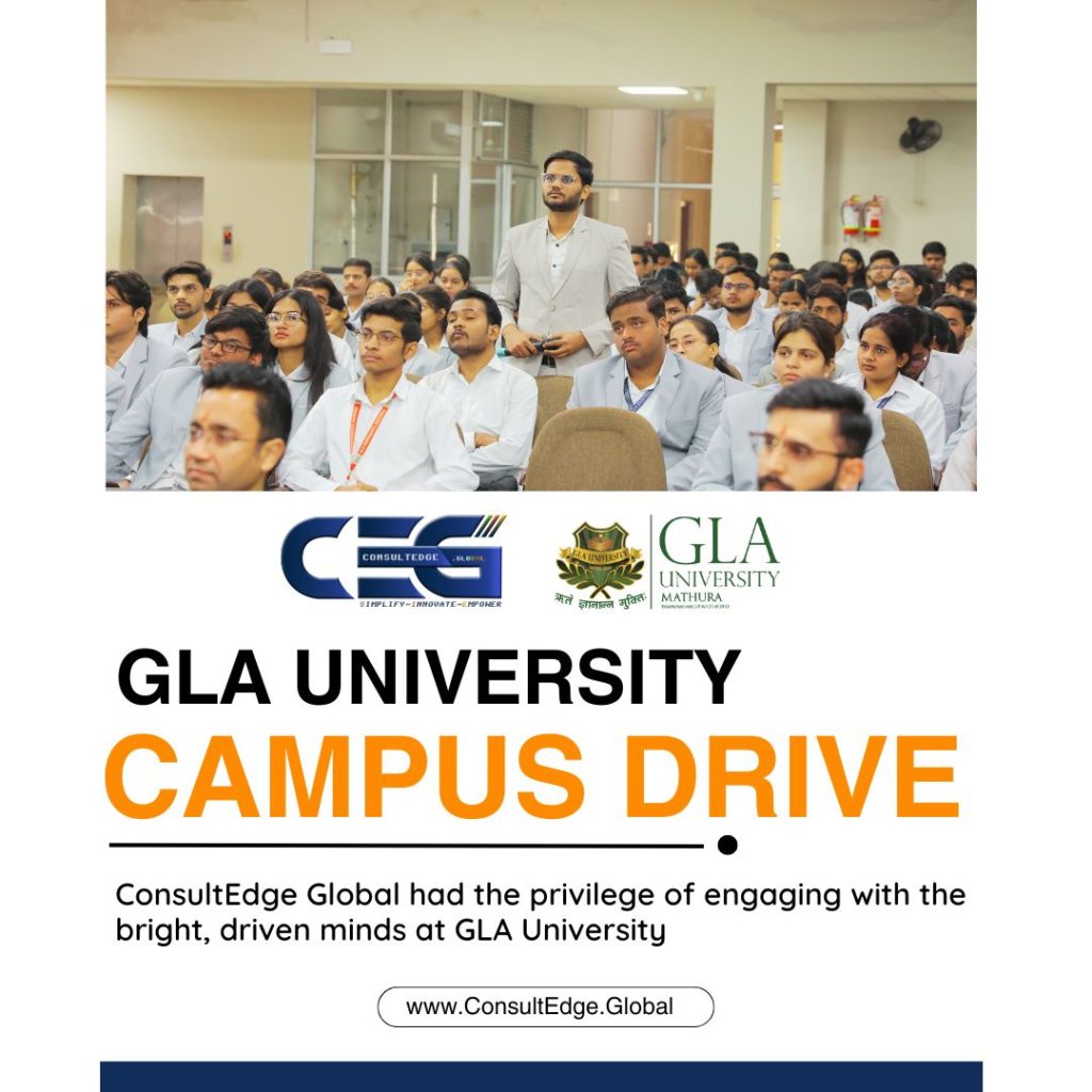 ConsultEdge Global : Recruitment Drive at GLA University