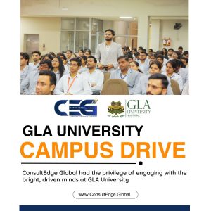 ConsultEdge Global : Recruitment Drive at GLA University